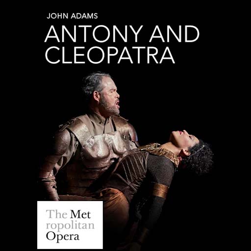 Antony and Cleopatra - Opera Tickets