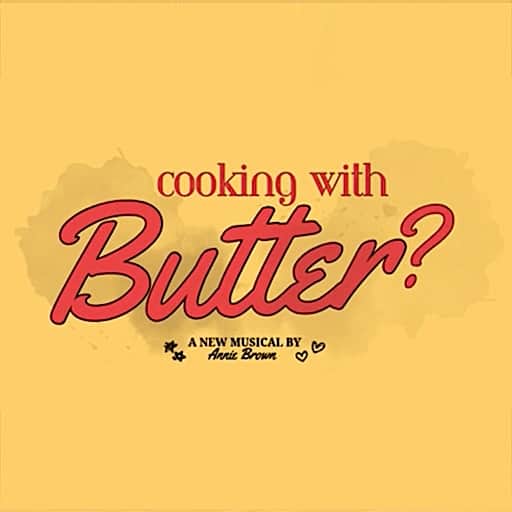 Cooking With Butter Tickets