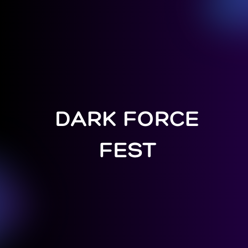 Dark Force Fest Birmingham Tickets