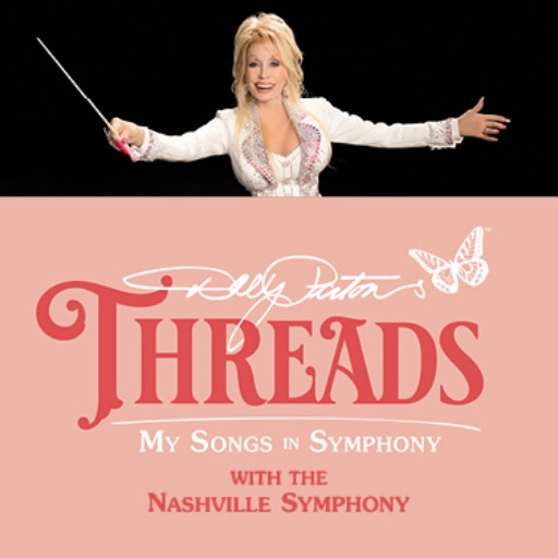 Dolly Parton's Threads - My Songs in Symphony Birmingham Tickets