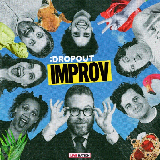 Dropout Improv in Birmingham