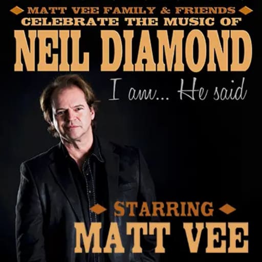 I Am He Said - Celebrating the Music of Neil Diamond Birmingham Tickets