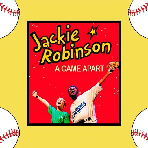 Jackie Robinson: A Game Apart Birmingham Tickets
