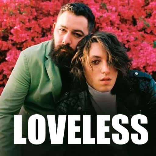 Loveless Tickets 2026