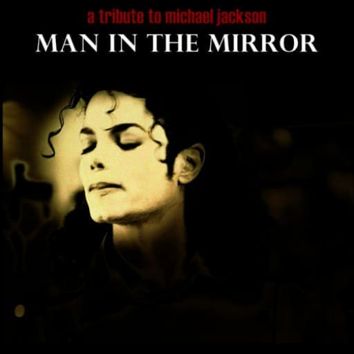 Man in the Mirror - Michael Jackson Tribute Birmingham Tickets