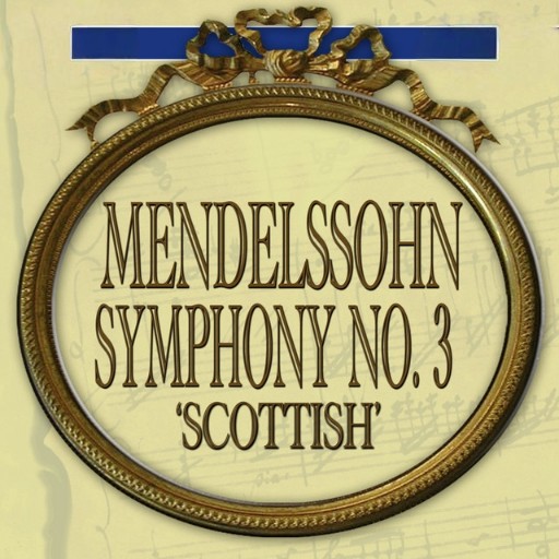 Mendelssohn's Scottish Symphony Birmingham Tickets