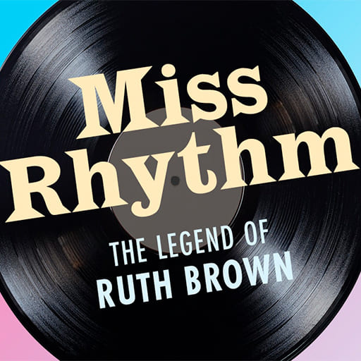 Miss Rhythm - The Legend of Ruth Brown Birmingham Tickets