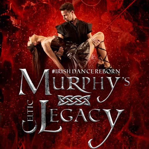 Murphy's Celtic Legacy Tickets
