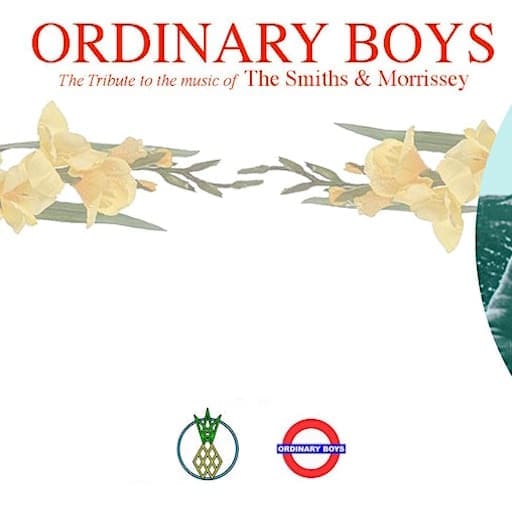 Ordinary Boys - The Smiths & Morrissey Tribute Birmingham Tickets