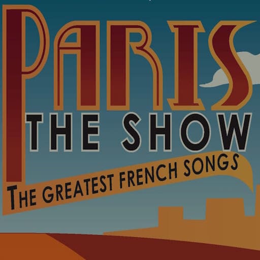 Paris! The Show Birmingham Tickets