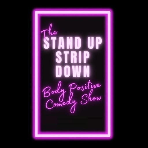 Stand Up, Strip Down in Birmingham