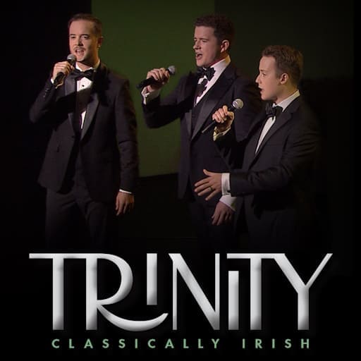 Trinity: Classically Irish Birmingham Tickets